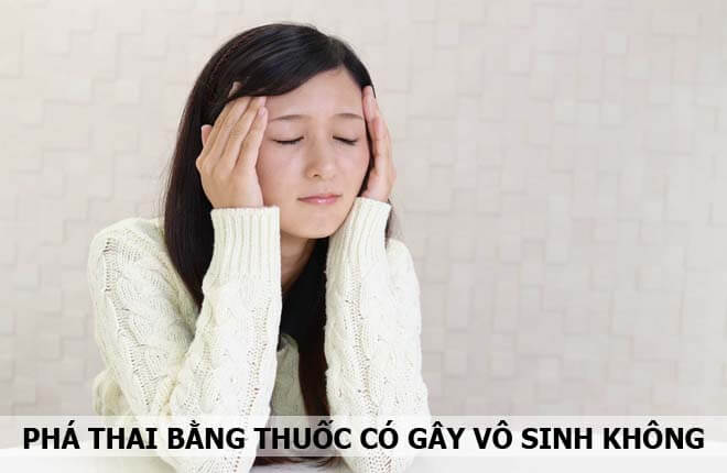 Phá thai bằng thuốc có nguy hiểm không?