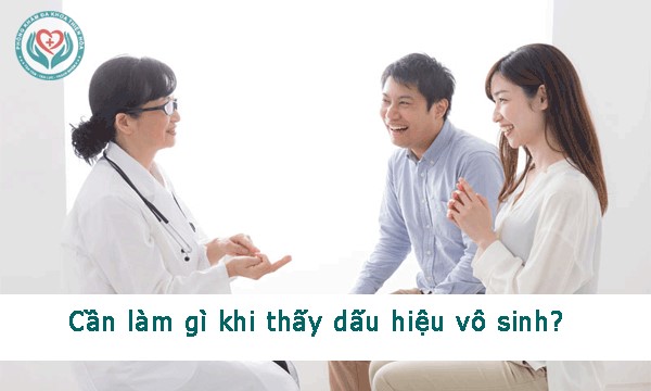 Cần làm gì khi thấy dấu hiệu vô sinh?