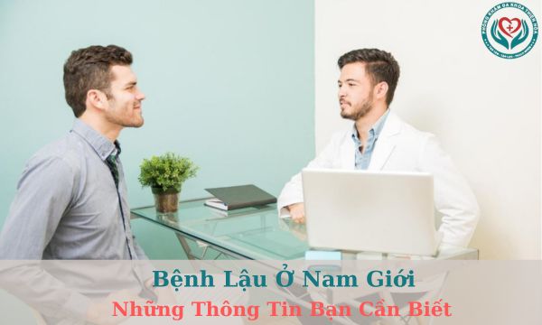 Bệnh lậu ở nam giới và những thông tin cần biết