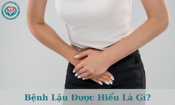 Khái niệm bệnh lậu là gì