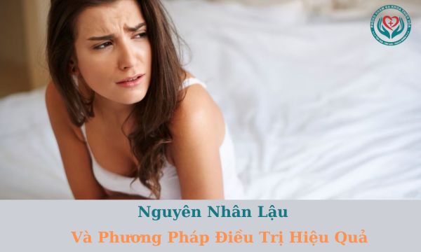 Nguyên nhân lậu và phương pháp điều trị hiệu quả